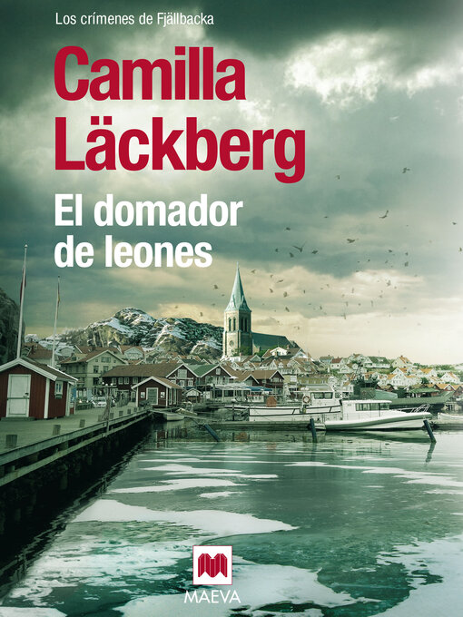 Title details for El domador de leones by Camilla Läckberg - Available